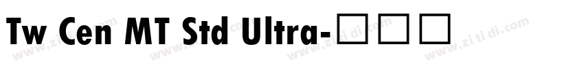 Tw Cen MT Std Ultra字体转换